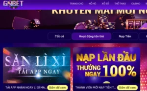 Khuyến mãi Gnbet đầy hấp dẫn, tri ân cược thủ vô cùng lớn