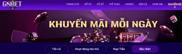 Khuyến mãi Gnbet nạp tiền nhận các ưu đãi khủng